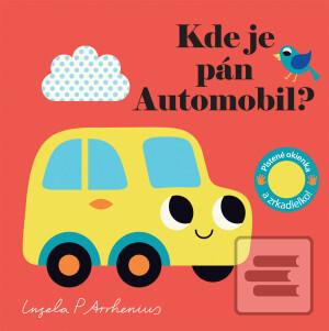 Kde je pán Automobil? (Ingela P. Arrhenius)