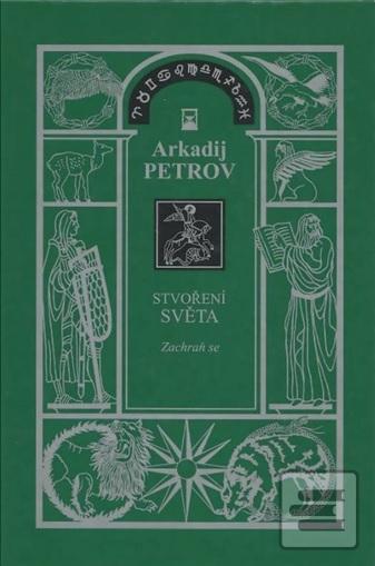 Stvoření světa 1 - Zachr… (Arkadij Petrov)