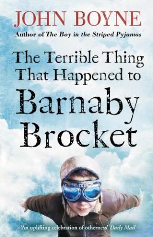 Kniha: The Terrible Thing That Happened to Barnaby Brocket - John Boyne
