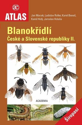 Kniha: Blanokřídlí České a Slovenské republiky II. - Širopasí - 1. vydanie - Jan Macek