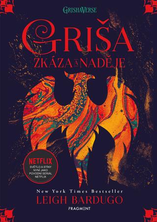 Kniha: Griša - Zkáza a naděje (brož.) - Leigh Bardugo