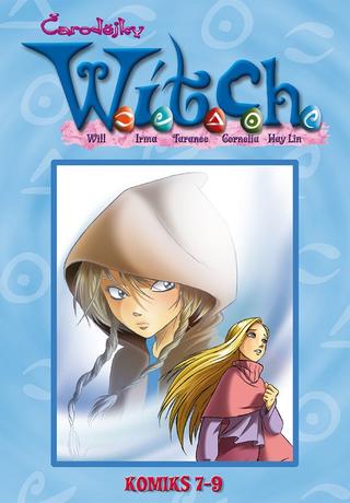 Kniha: W.I.T.C.H. Komiks 7-9 - 1. vydanie - Kolektiv