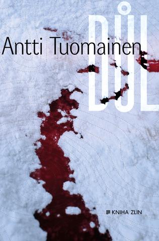 Kniha: Důl - 1. vydanie - Antti Tuomainen