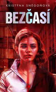 Kniha: Bezčasí - 1. vydanie - Kristýna Sněgoňová