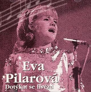 CD: Eva Pilarová - Dotýkat se hvězd - CD - 1. vydanie - Eva Pilarová