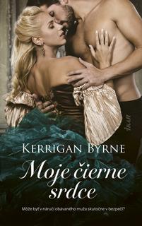 Kniha: Moje čierne srdce - 1. vydanie - Kerrigan Byrne