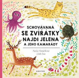 Kniha: Schovávaná se zvířátky - Najdi jelena a jeho kamrády - 1. vydanie - Pavla Hanáčková
