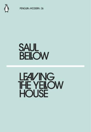 Kniha: Leaving the Yellow House - Saul Bellow