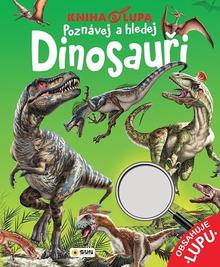 Kniha: Dinosauři Poznávej a hledej - Kniha a Lupa