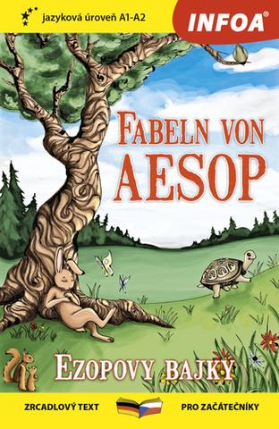 Kniha: Fabeln von Aezop / Ezopovy bajky - zrcadlový text A1-A2 pro začátečníky