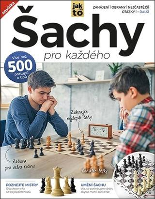 Kniha: Šachy pro každého - Více než 500 postupů a tipů - kolektiv