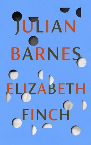 Kniha: Elizabeth Finch - 1. vydanie - Julian Barnes