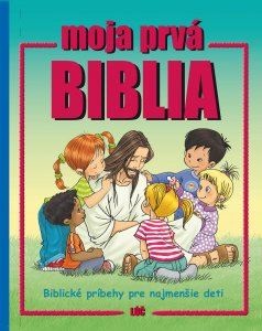 Kniha: Moja prvá Biblia - Gustavo Mazali