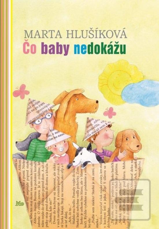 Kniha: Čo baby nedokážu, 2. vydanie. - 1. vydanie - Marta Hlušíková