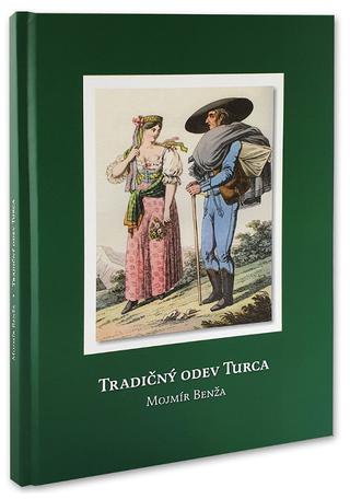 Kniha: Tradičný odev Turca - Mojmír Benža