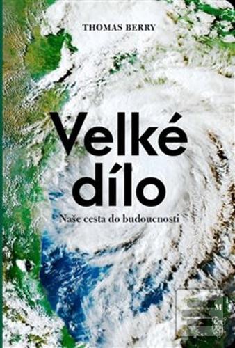 Velké dílo (Thomas Berry)