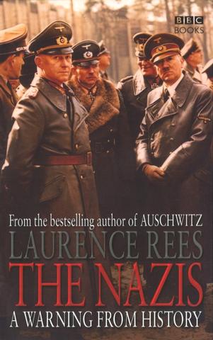 Kniha: The Nazis - Laurence Rees