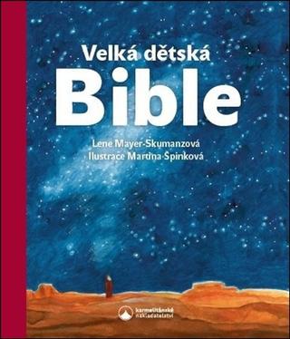 Kniha: Velká dětská Bible - 2. vydanie - Lene Mayer-Skumanzová