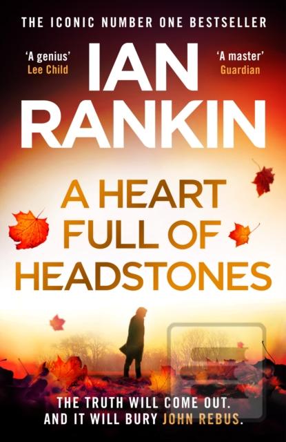 Kniha: A Heart Full of Headstones - 1. vydanie - Ian Rankin
