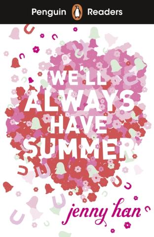 Kniha: Penguin Readers Level 5: We'll Always Have Summer (ELT Graded Reader) - Jenny Hanová