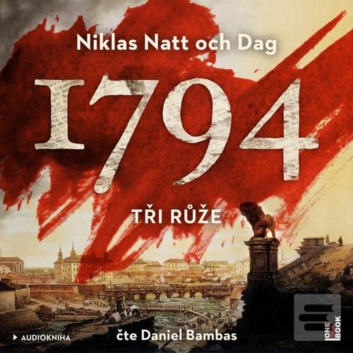 1794 Tři růže (Niklas Natt och Dag)