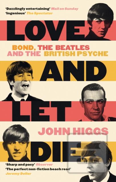 Love and Let Die (John Higgs)