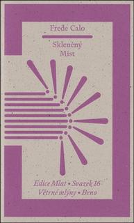 Kniha: Skleněný Mist - Frede Calo