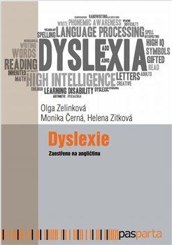 Kniha: Dyslexie - Zaostřeno na angličtinu - 1. vydanie - Olga Zelinková