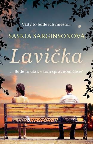Kniha: Lavička - Vždy to bude ich miesto - Saskia Sarginsonová