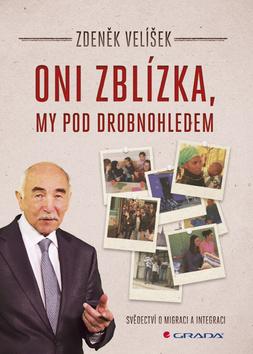 Kniha: Oni zblízka, my pod drobnohledem - 1. vydanie - Zdeněk Velíšek