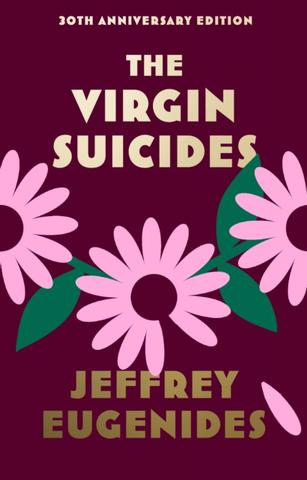 Kniha: The Virgin Suicides - Jeffrey Eugenides