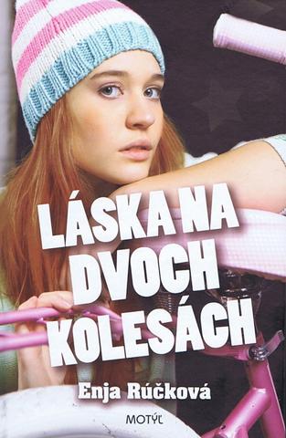 Kniha: Láska na dvoch kolesách - Enja Rúčková