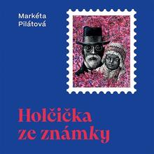 Médium CD: Holčička ze známky - MP3-CD - Markéta Pilátová