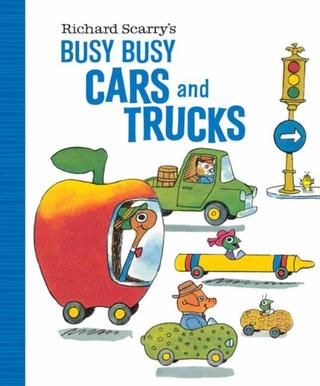 Kniha: Richard Scarrys Busy Busy Cars And Trucks - Richard Scarry