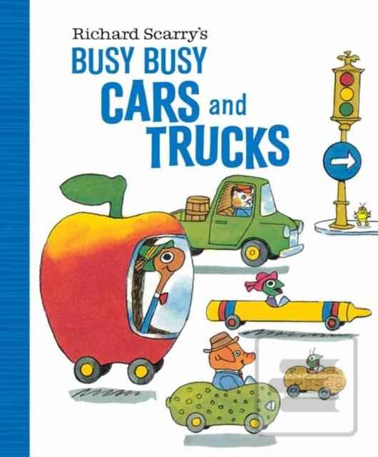 Kniha: Richard Scarrys Busy Busy Cars And Trucks - Richard Scarry