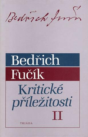 Kniha: Kritické příležitosti II - 1. vydanie - Bedřich Fučík