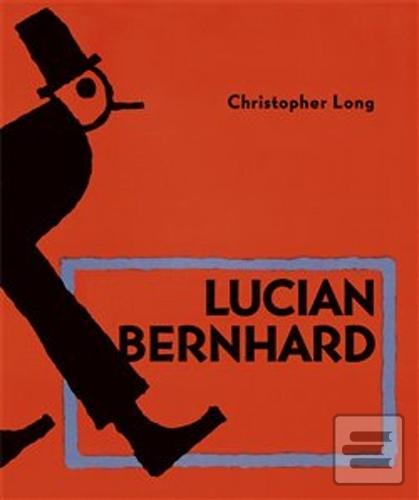Kniha: Lucian Bernhard - Christopher Long