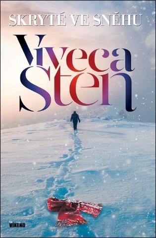 Kniha: Skryté ve sněhu - 1. vydanie - Viveca Sten