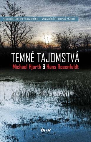 Kniha: Temné tajomstvá - Michael Hjorth, Hans Rosenfeldt