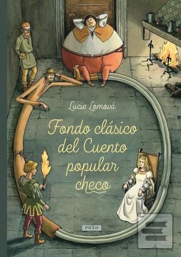 Kniha: Fondo clásico del Cuento popular checo - Lucie Lomová