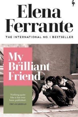 Kniha: My Brilliant Friend - 1. vydanie - Elena Ferrante