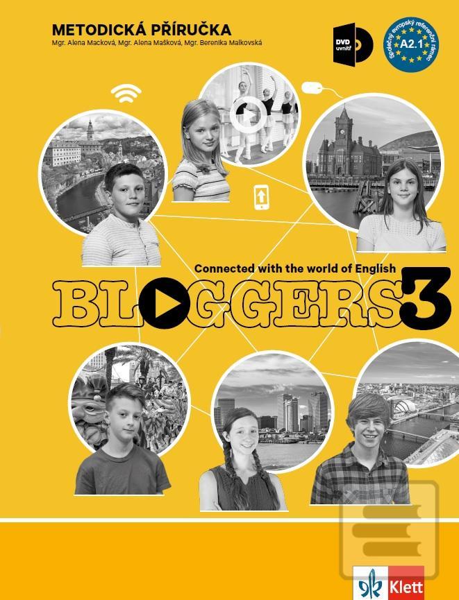 Bloggers 3 (A2.1) – meto… (Alena Macková; Alena Mašková; Berenika Malkovská)