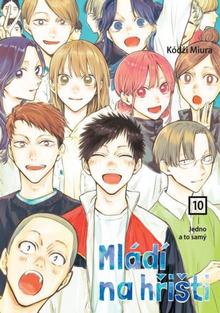Kniha: Mládí na hřišti 10: Jedno a to samý - Jedno a to samý - 1. vydanie - Kouji Miura