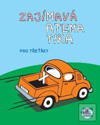 Kniha: Zajímavá matematika pro třeťáky - Hana Mikulenková, Josef Molnár