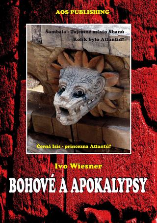Kniha: Bohové a apokalypsy - Ivo Wiesner