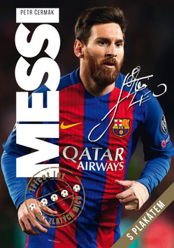 Kniha: Lionel Messi - Můj život - Petr Čermák