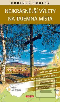 Kniha: Nejkrásnější výlety na tajemná místa - 1. vydanie - Petr David, Vladimír Soukup