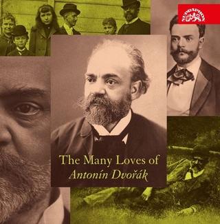 Médium CD: The Many Loves of Antonín Dvořák - Antonín Dvořák