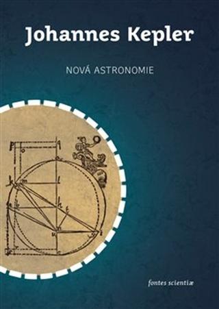 Kniha: Nová astronomie - Johannes Kepler