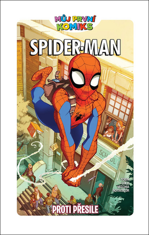 Kniha: Spider-Man Proti přesile - Můj první komiks 08 - 1. vydanie - Kitty Frossová